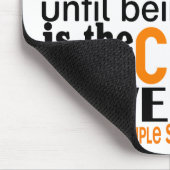 Tapis De Souris Sclérose en plaques comme nous forts sommes (Coin)