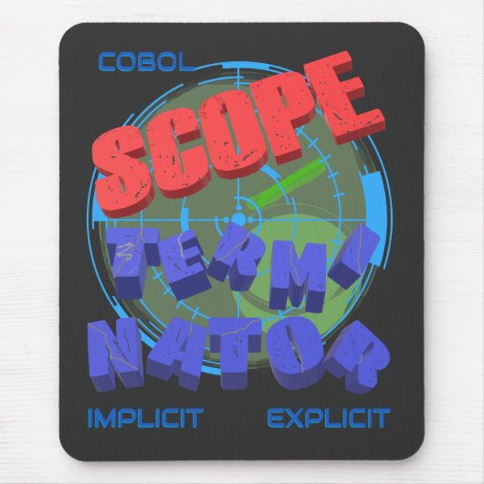 Tapis De Souris Scope Terminators in Cobol Programming (Devant)