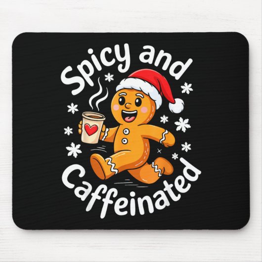 Tapis De Souris Scy And Caffeinated Shirt Men Women Gingerbread Ch (Devant)