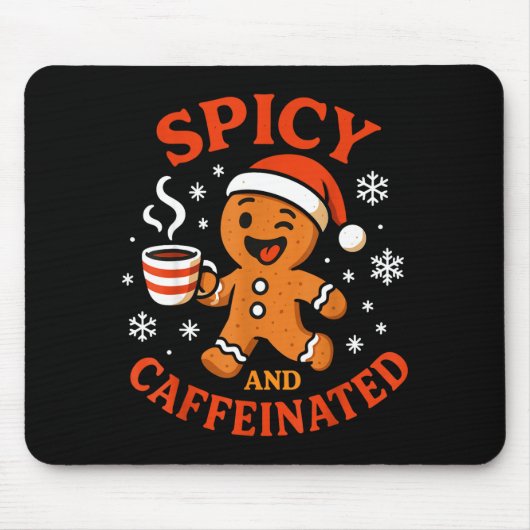 Tapis De Souris Scy Gingerbread Caffeinated Funny Coffee Lover Chr (Devant)