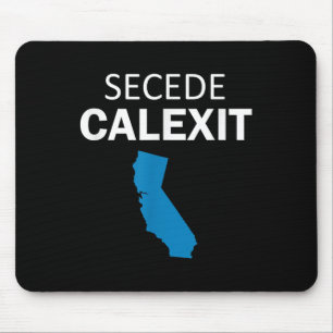 Tapis De Souris Secede Calexit T Shirt (T-shirt politique)