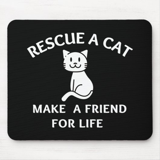 Tapis De Souris Secourir Un Chat Faire Un Ami Pour La Vie (Devant)