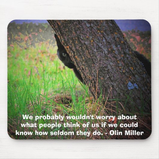 Tapis De Souris Self Conscient kitty mème avec Olin Miller citatio (Devant)