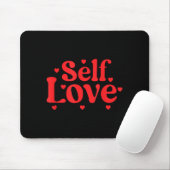 Tapis De Souris Self Love Valentines Day Self Care Womens  (Avec souris)