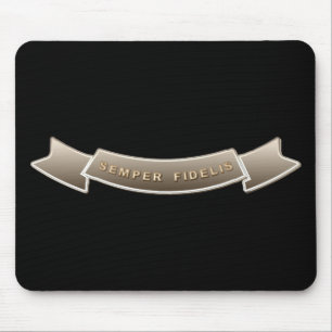Tapis De Souris Semper Fidelis