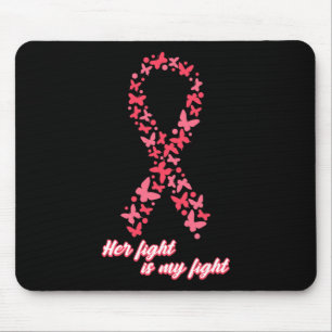 Tapis De Souris Sensibilisation au cancer Son combat est ma lutte