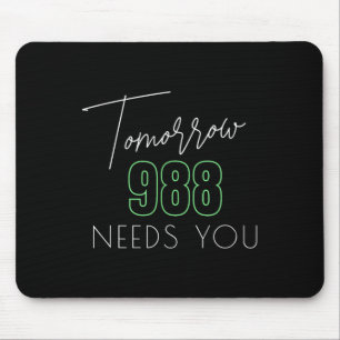 Tapis De Souris Sensibilisation au suicide 988 - Prévention du sui