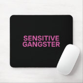 Tapis De Souris Sensitive Gangster Funny Ironic Quote (Avec souris)