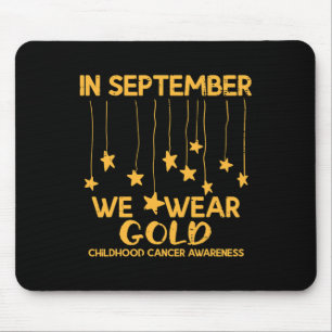Tapis De Souris Septembre Nous Portons Gold Enfhood Cancer Sensibi