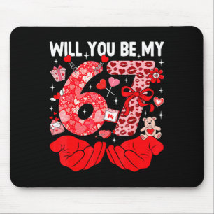 Tapis De Souris Seras-Tu Ma Saint-Valentin Six Sept Drôle Mème 6 7