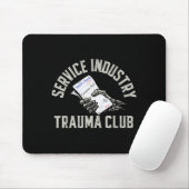 Tapis De Souris Service Industry Trauma Club Funny Server Bartende (Avec souris)