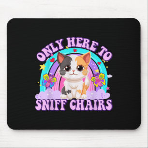 Tapis De Souris Seulement Ici Pour Sniff Chaise Embarrasser H Inap