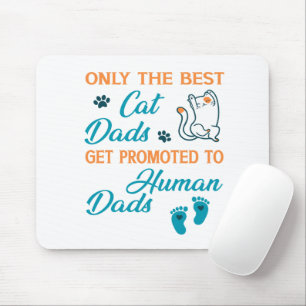 Tapis De Souris Seuls Les Meilleurs Dads De Chat Sont Promus Aux D