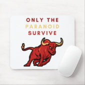 Tapis De Souris Seuls les paranoïaques survivent (Avec souris)
