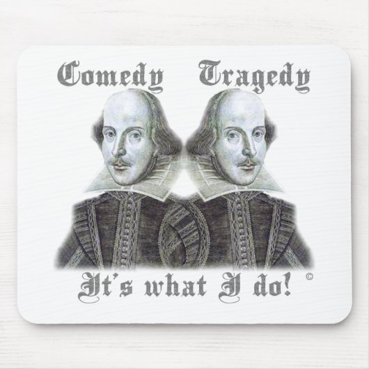 Tapis De Souris Shakespeare - est il ce que je fais ! (Devant)