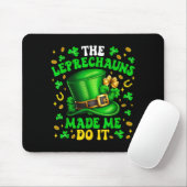 Tapis De Souris Shamrock Leprechauns Made Me Do It St Patrick's Da (Avec souris)