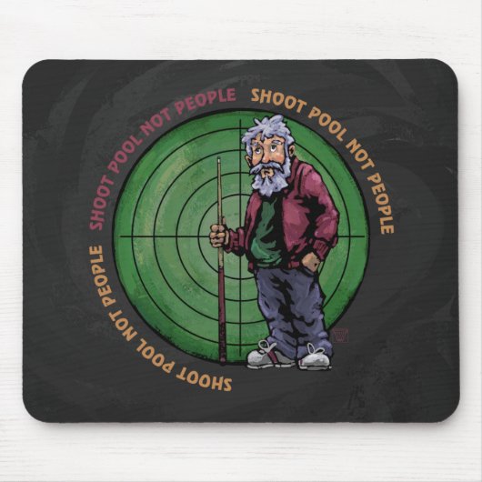 Tapis De Souris Shoot Pool Not People (Devant)