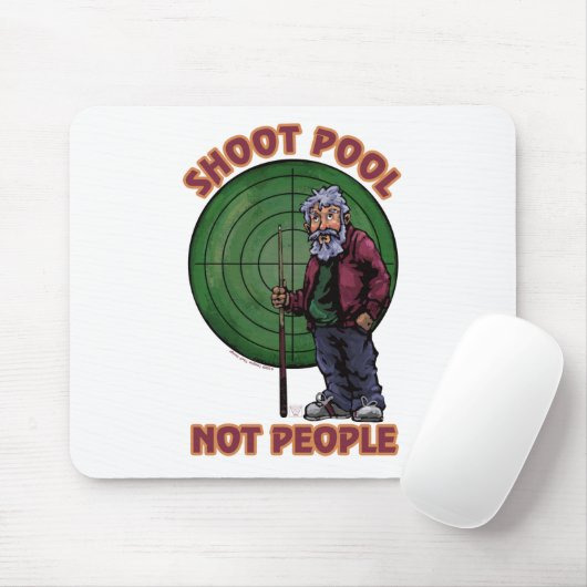 Tapis De Souris Shoot pool Not People (Avec souris)