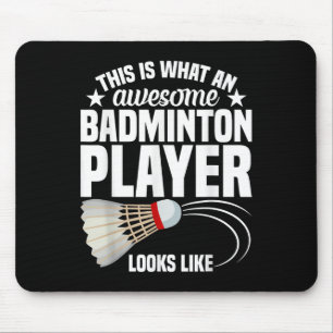 Tapis De Souris Shuttle Badminton Match Awesome Joueur Badminton