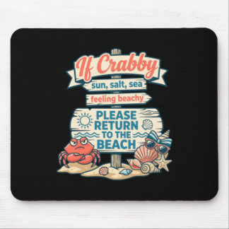Tapis De Souris Si Crabby Retourne à la Plage Dessin de Crabe Drôl