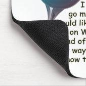 Tapis De Souris Si je vais jamais manquer… le vin d'amusement (Coin)