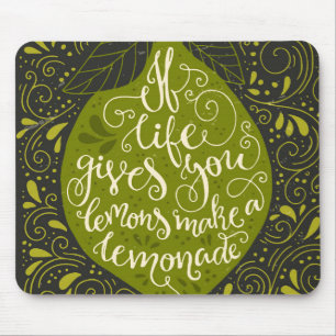Tapis De Souris Si la vie vous donne les citrons font une limonade