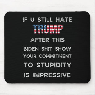 Tapis De Souris Si Vous Détestez Trump Après Ce Spectacle De Biden