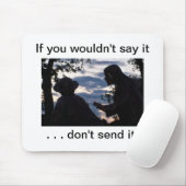 Tapis De Souris Si vous ne le diriez pas. Ne l'envoyez pas. (Avec souris)