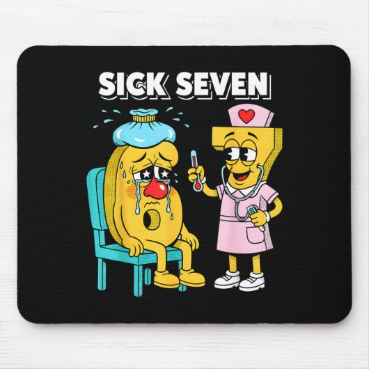 Tapis De Souris Sick Seven Meme Six Seven Sick 7 Funny Nurse Women (Devant)