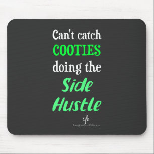 Tapis De Souris Side Hustle Cooties Neon Green Text