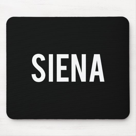 Tapis De Souris Siena - Cool New Funny Name Fan Gift Tee  (Devant)
