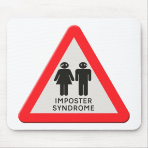 Tapis De Souris Signal d'avertissement - Syndrome de l'imposteur