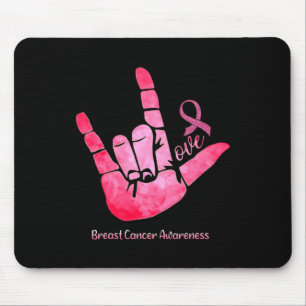 Tapis De Souris Signe ASL Amour Cancer du sein Sensibilisation Rub
