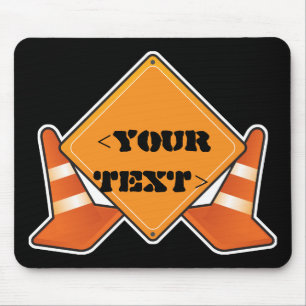 TAPIS DE SOURIS SIGNE ROUTIER DE CONSTRUCTION PERSONNALISABLE,<YOU