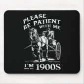 Tapis De Souris S'il vous plaît soyez patient avec moi Je suis Vin (Devant)