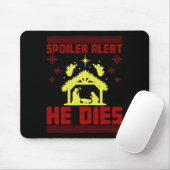 Tapis De Souris Siler Alert He Dies Christmas Ugly Sweater Style T (Avec souris)