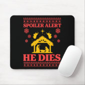 Tapis De Souris Siler Alert He Dies Jesus Nativity Scene Ugly Chri (Avec souris)