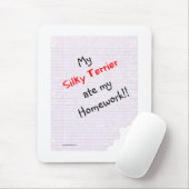 Tapis De Souris Silky Terrier Ate mes devoirs (Avec souris)