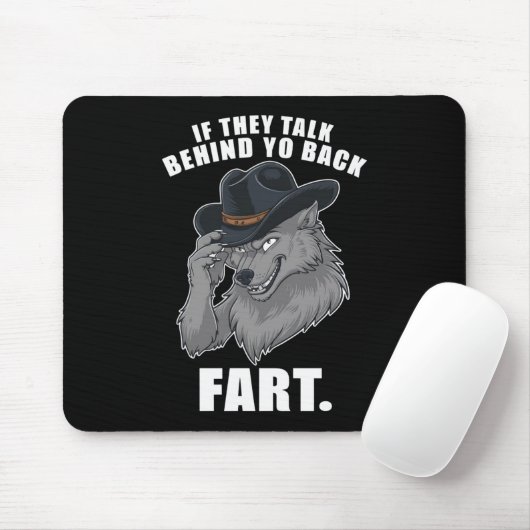 Tapis De Souris S'Ils Parlent Derrière Le Dos Fart Mème Drôle (Avec souris)