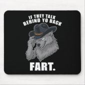 Tapis De Souris S'Ils Parlent Derrière Le Dos Fart Mème Drôle (Devant)