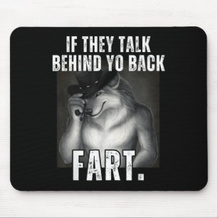 Tapis De Souris S'Ils Parlent Derrière Le Dos, Ils Parlent De Faço