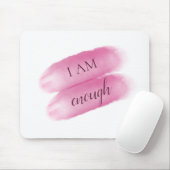Tapis De Souris Simple Inspiring Quote I Am Enough Affirmation (Avec souris)