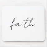 Tapis De Souris Simple Noir Blanc Main Écrite Faith Art<br><div class="desc">Ce design simple écrit à la main en noir et blanc "Faith" ajoute une touche d'élégance et d'inspiration à tout produit. Parfait pour ceux qui aiment l'art minimaliste avec un message significatif. Vous pouvez personnaliser ce design pour le rendre unique à vous !</div>