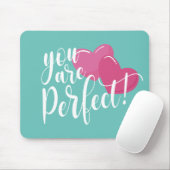 Tapis De Souris Simple Vous Êtes Parfait Valentine | Mousepad (Avec souris)