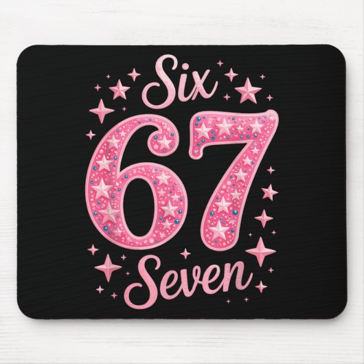 Tapis De Souris Six Seven 67 Birthdayalpha Slang Gen 67th Number 6 (Devant)