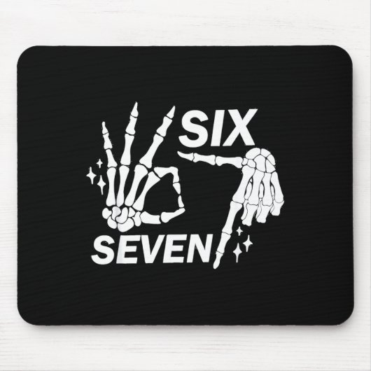 Tapis De Souris Six Seven 6 7 Meme Funny Skeleton Hands Sign Let's (Devant)