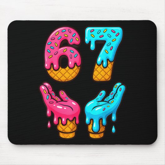 Tapis De Souris Six Seven Ice Cream Drip Meme 67 Funny Gen Alpha S (Devant)