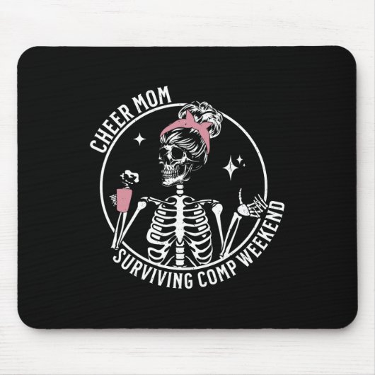 Tapis De Souris Skeleton Café Cheer Maman Survive Comp Weekend M (Devant)
