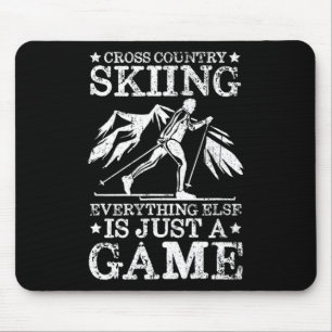 Tapis De Souris Ski De Fond Tout Le Reste N'Est Qu'Un Jeu