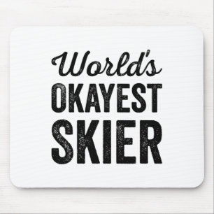 Tapis De Souris Skieur Moyen Mondial Drôle Sarcasique Neige Eau Sk